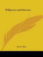 Willpower and Success 0766156362 Book Cover