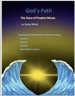 God's Path: The Story of Prophet Moses (Prophets' Stories) B09WPZ9NFW Book Cover