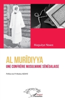 Al Murîdiyya. Une confrérie musulmane sénégalaise (Harmattan Sénégal) (French Edition) 2343222053 Book Cover