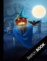 Sketch Book: Scary Halloween Gifts: Large Blank Sketchbook: Perfect For Sketching Drawing and Crayon Coloring, Awesome Pumpkin Scarecrow Bats and Full Moon 1692926071 Book Cover