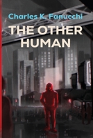 The Other Human B0H9TXB7RR Book Cover
