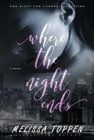 Where the Night Ends 1547280697 Book Cover