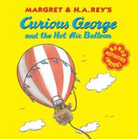Curious George and the Hot Air Balloon 0618175407 Book Cover