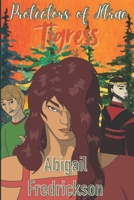 Tigress (Protectors of Htrae) B0FKD86HWN Book Cover