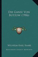 Die Gänse von Bützow 3843040338 Book Cover