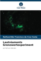 Lautréamonts Grenzwertexperiment: ein Fall von Werden 6206400867 Book Cover