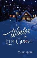 Winter in Elm Grove 1952911028 Book Cover