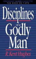 Disciplines of a Godly Man