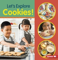Let's Explore Cookies! 154158743X Book Cover