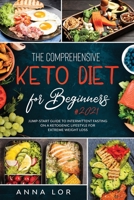 The Comprehensive Keto Diet for Beginners 1953693881 Book Cover