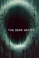 The Zero Entity B0DX1VQQ3W Book Cover