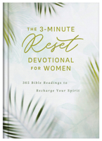 The 3-Minute Reset Devotional for Women: 365 Bible Readings to Recharge Your Spirit 163609807X Book Cover
