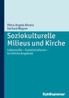 Soziokulturelle Milieus Und Kirche: Lebensstile - Sozialstrukturen - Kirchliche Angebote 3170221531 Book Cover