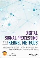 Digital Signal Processing with Kernel Methods 1118611799 Book Cover