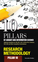 10 Pillars of Library and Information Science: Pillar 10: Research Methodology (Objective Questions for UGC-NET, SLET, M.Phil./Ph.D. Entrance, KVS, NVS and Other Competitive Examinations) 8170007739 Book Cover
