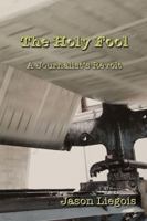 The Holy Fool: A Journalist's Revolt 1622494539 Book Cover