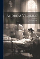 Andreas Vesalius 1019446188 Book Cover