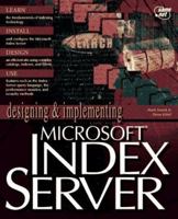 Designing & Implementing Microsoft Index Server 1575212129 Book Cover