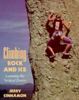 Climbing Rock and Ice: Learning the Vertical Dance 0070110786 Book Cover