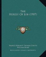 The Heresy Of Job 116719960X Book Cover