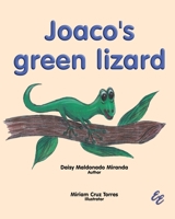 Joaco's green lizard 188174101X Book Cover