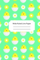 Baby Chicken Theme Wide Ruled Line Paper 1675022607 Book Cover