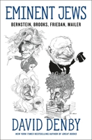 Eminent Jews: Bernstein, Brooks, Friedan, Mailer 1250193400 Book Cover