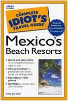 CITG to Mexico's Beach Resorts (Complete Idiot's Travel Guides) 002862579X Book Cover