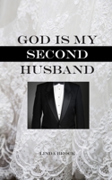 God Is My Second Husband B086PSL9JY Book Cover