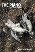 The Piano & Other Poems 0557336317 Book Cover