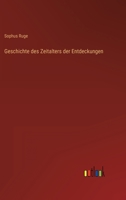 Geschichte des Zeitalters der Entdeckungen 3368619292 Book Cover