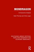 Mondragon: An Economic Analysis 1138561371 Book Cover