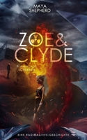 Flammende Scherben (Zoe & Clyde) B09BH7MP6B Book Cover