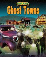 Ghost Towns (Scary Places)