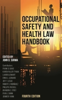 Occupational Safety and Health Law Handbook 1641434570 Book Cover