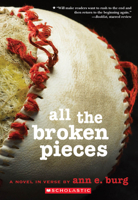 All the Broken Pieces 0545080924 Book Cover
