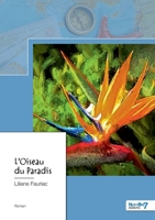 L'Oiseau du Paradis 2368327363 Book Cover