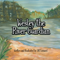 Wesley The River Guardian B088LH28BS Book Cover