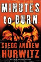 Minutes to Burn 0060188863 Book Cover