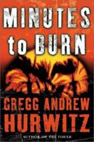 Minutes to Burn 0061015512 Book Cover