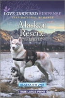 Alaskan Rescue 1335405127 Book Cover