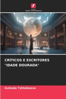 Críticos E Escritores "Idade Dourada" 6206415031 Book Cover