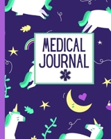 Medical Journal: Unicorn | Child's Medical Record Organizer | Health Record | Healthcare Information Logbook 168755630X Book Cover