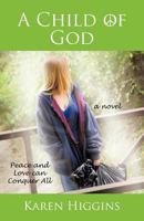 A Child of God 1462025447 Book Cover