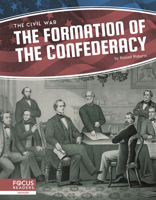 The Formation of the Confederacy 1644930811 Book Cover