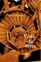 Vista Da Torre (Portuguese Edition) 6500664493 Book Cover