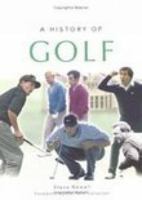 A History of Golf 0750939524 Book Cover