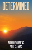 Determined B0GR696RYR Book Cover