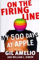 On the Firing Line: My 500 Days at Apple 0887309186 Book Cover