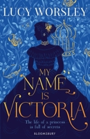 My Name is Victoria 1408882019 Book Cover